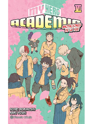 MY HERO ACADEMIA NOVELA 06 - PLANETA