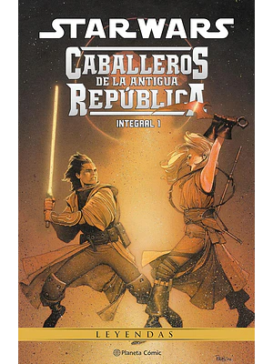 STAR WARS: CABALLEROS DE LA ANTIGUA REPÚBLICA 01. LEYENDAS - PLANETA