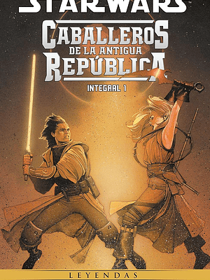 STAR WARS: CABALLEROS DE LA ANTIGUA REPÚBLICA 01. LEYENDAS - PLANETA