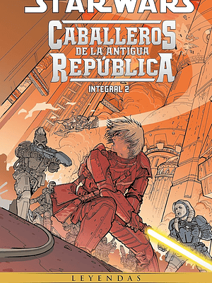 STAR WARS: CABALLEROS DE LA ANTIGUA REPÚBLICA 02. LEYENDAS - PLANETA