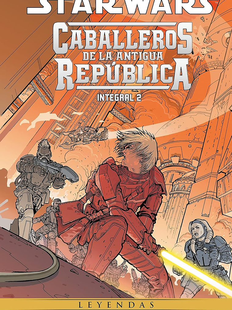 STAR WARS: CABALLEROS DE LA ANTIGUA REPÚBLICA 02. LEYENDAS - PLANETA 1