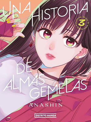 UNA HISTORIA DE ALMAS GEMELAS 03 - DISTRITO MANGA