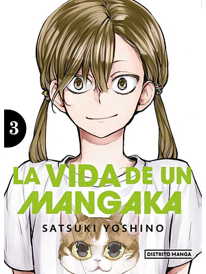 LA VIDA DE UN MANGAKA 03 - DISTRITO MANGA