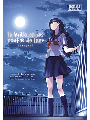TU BRILLO EN LAS NOCHES DE LUNA. INTEGRAL - NORMA