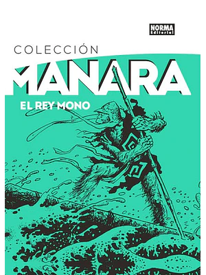 COLECCION MANARA 2. EL REY MONO - NORMA