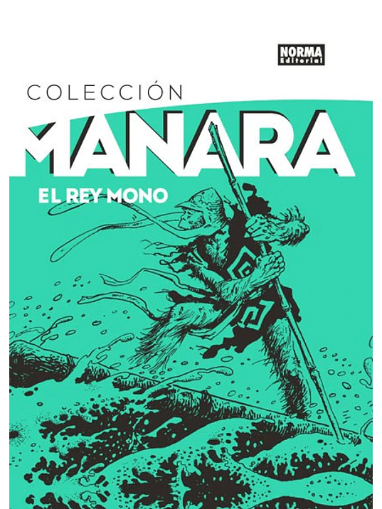 COLECCION MANARA 2. EL REY MONO - NORMA 1