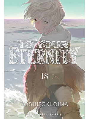 TO YOUR ETERNITY 18 - IVREA ARGENTINA