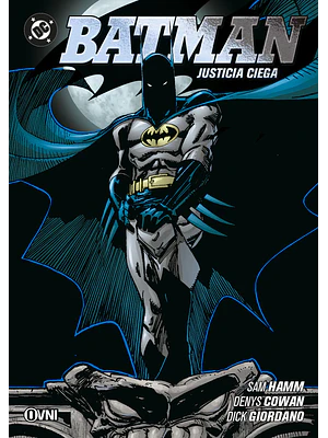 BATMAN: JUSTICIA CIEGA - OVNIPRESS