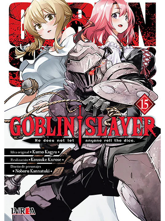 GOBLIN SLAYER 15 - IVREA ARGENTINA 1