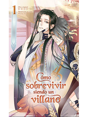 CÓMO SOBREVIVIR SIENDO UN VILLANO 01 NOVELA - MONOGATARI NOVELS