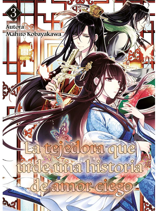 LA TEJEDORA QUE URDE UNA HISTORIA DE AMOR CIEGO 03. NOVELA - MONOGATARI NOVELS 1