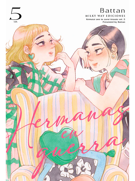 HERMANAS EN GUERRA 05 - MILKY WAY 1