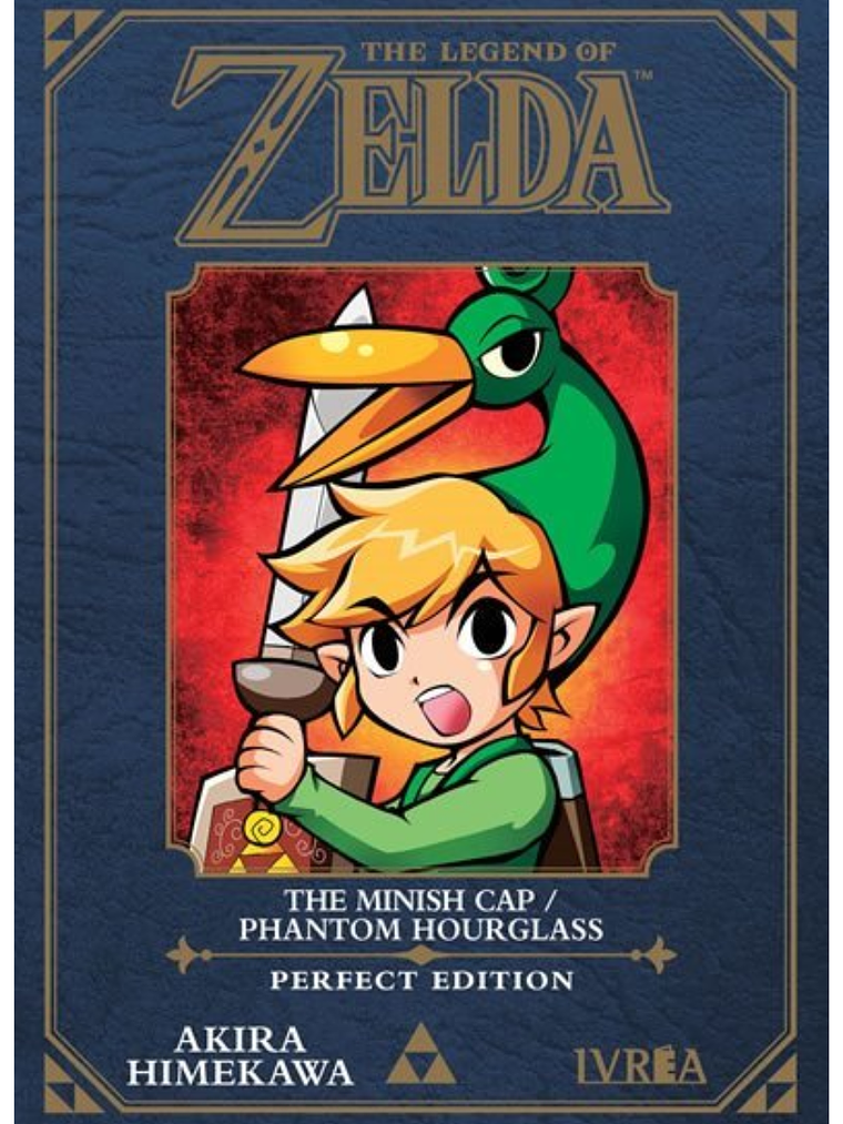 THE LEGEND OF ZELDA 04: THE MINISH CAP / PHANTOM HOURGLASS - IVREA ARGENTINA 1