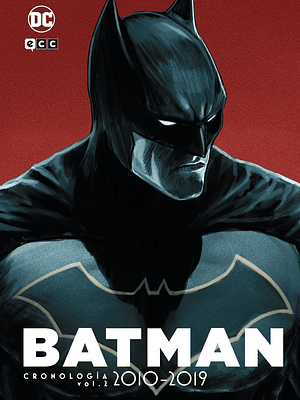 BATMAN: CRONOLOGÍA VOL. 08 2010-2018 - 2 - ECC