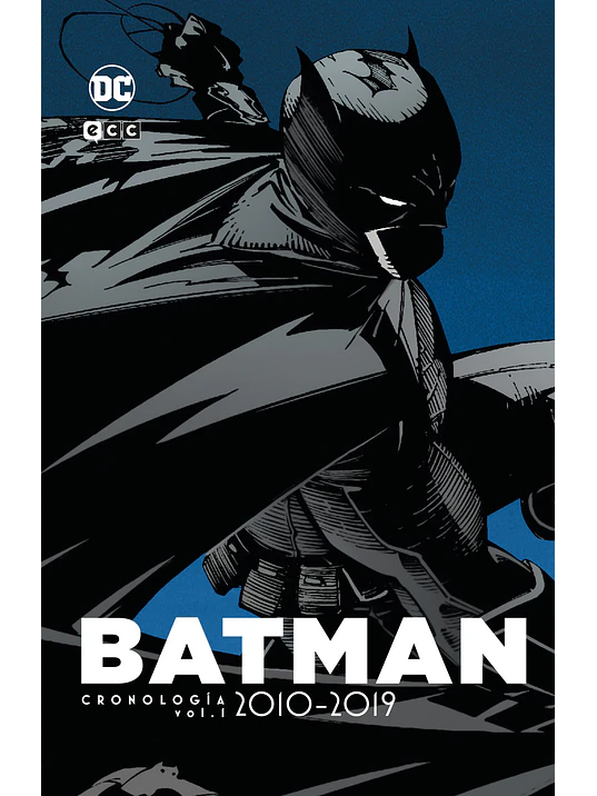 BATMAN: CRONOLOGÍA VOL. 07 2010-2018 - 1 - ECC 1