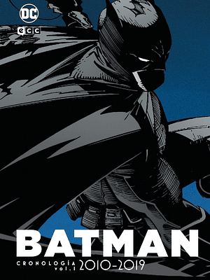 BATMAN: CRONOLOGÍA VOL. 07 2010-2018 - 1 - ECC