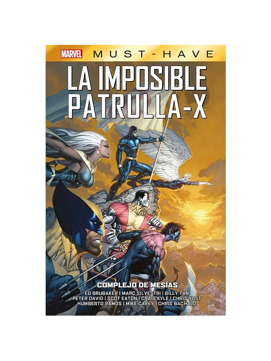 MARVEL MUST-HAVE. IMPOSIBLE PATRULLA-X 10: COMPLEJO DE MESÍAS - PANINI ESPANA 1