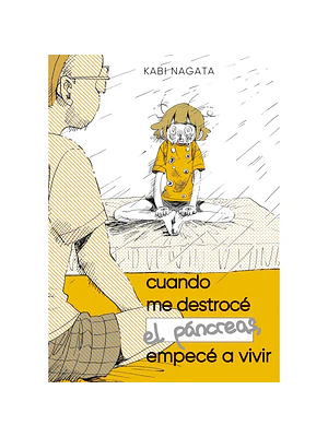 CUANDO ME DESTROCÉ EL PÁNCREAS, EMPECÉ A VIVIR - FANDOGAMIA