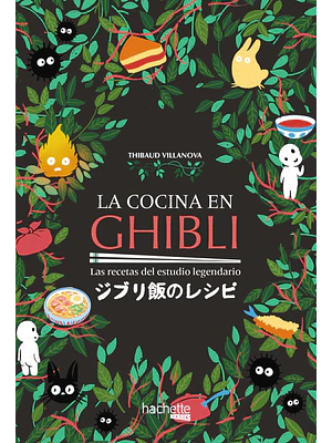 LA COCINA EN GHIBLI - HACHETTE