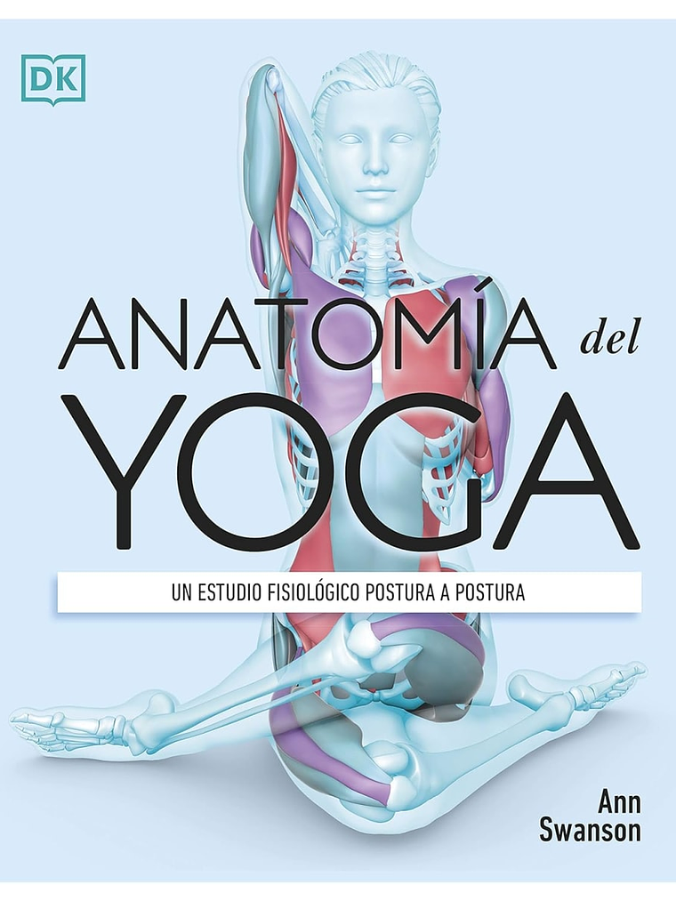 ANATOMIA DEL YOGA - DK 1