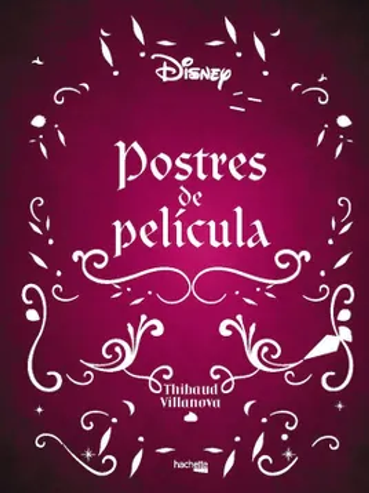 POSTRES DE PELICULA - HACHETTE 1