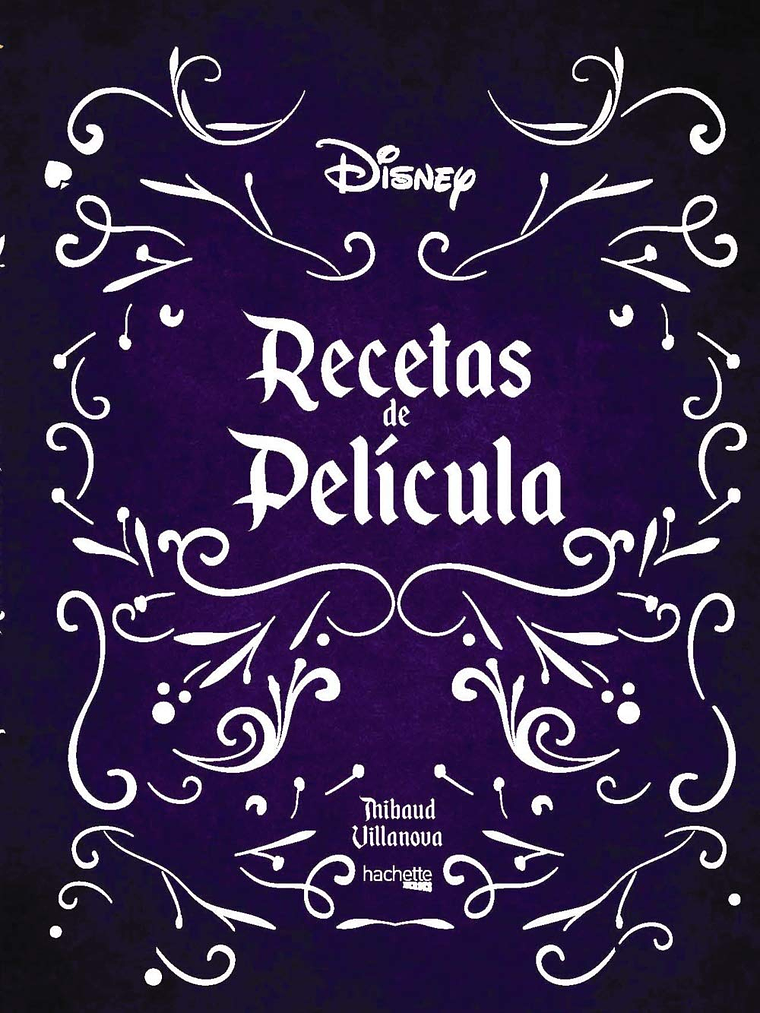 RECETAS DE PELICULA - HACHETTE 1