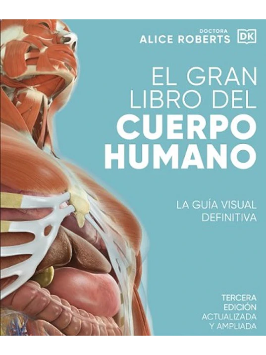 EL GRAN LIBRO DEL CUERPO HUMANO. EDICIÓN ACTUALIZADA Y AMPLIADA - DK 1