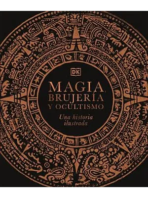 MAGIA, BRUJERA Y OCULTISMO - DK