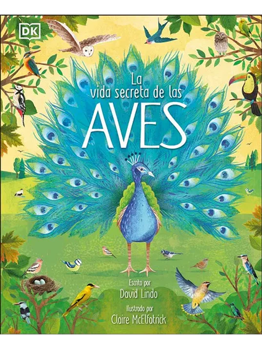 LA VIDA SECRETA DE LAS AVES - DK 1