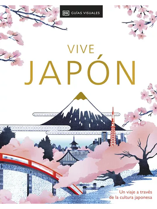 VIVE JAPÓN. SEGUNDA EDICIÓN - DK 1