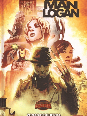OLD MAN LOGAN DE B. M. BENDIS Y SORRENTINO: ZONAS DE GUERRA. MARVEL VINTAGE - PANINI LATAM