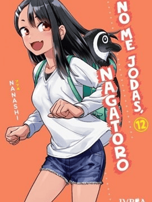 NO ME JODAS, NAGATORO 12 - IVREA ARGENTINA