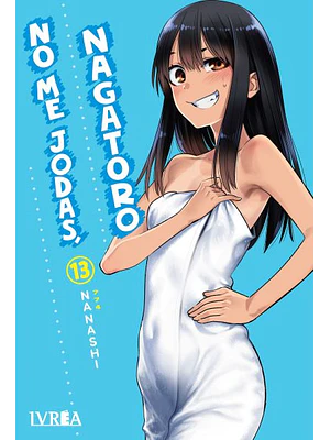 NO ME JODAS, NAGATORO 13 - IVREA ARGENTINA