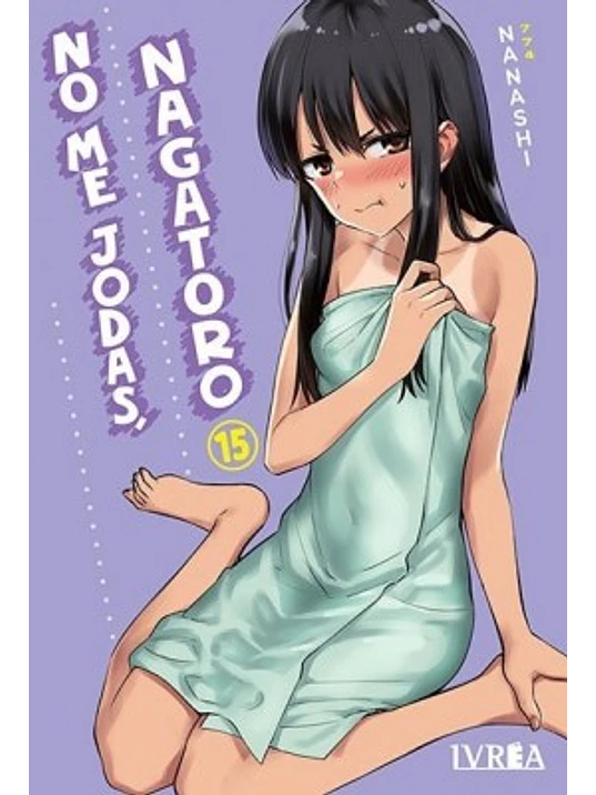 NO ME JODAS, NAGATORO 15 - IVREA ARGENTINA 1