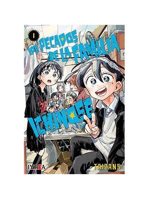 LOS PECADOS DE LA FAMILIA ICHINOSE 01 - IVREA ARGENTINA