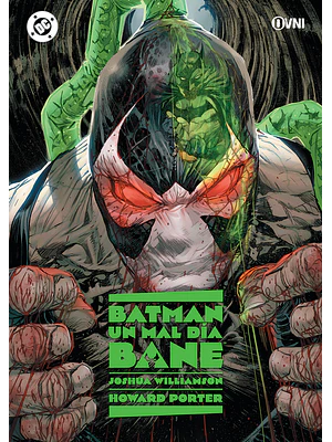 BATMAN - UN MAL DÍA: BANE - OVNIPRESS