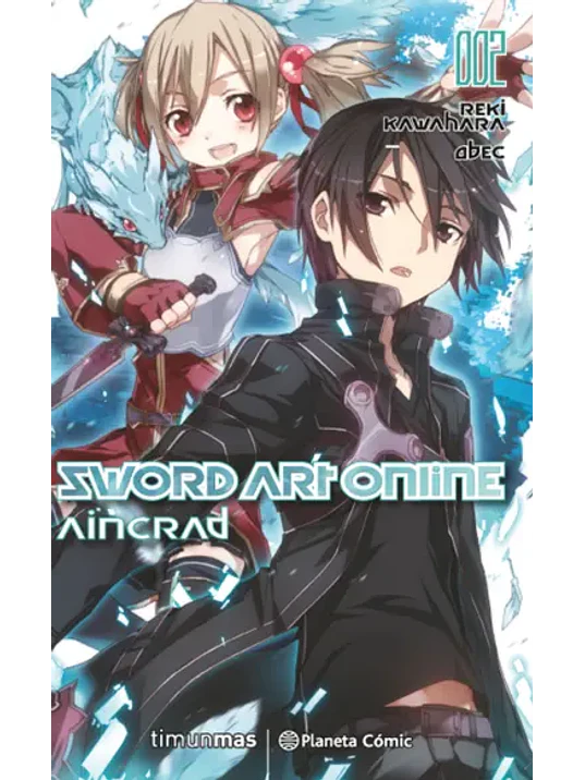 SWORD ART ONLINE AINCRAD 02 NOVELA - PLANETA 1