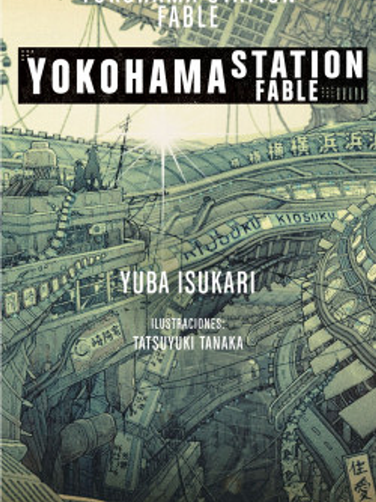 YOKOHAMA STATION FABLE NOVELA - PLANETA 1