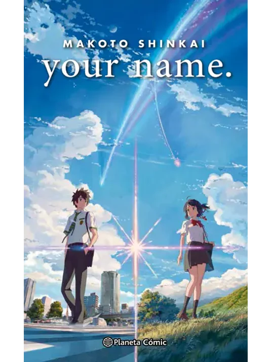 YOUR NAME NOVELA - PLANETA 1