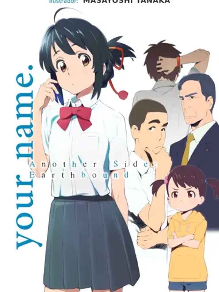 YOUR NAME. ANOTHER SIDE NOVELA - PLANETA 1