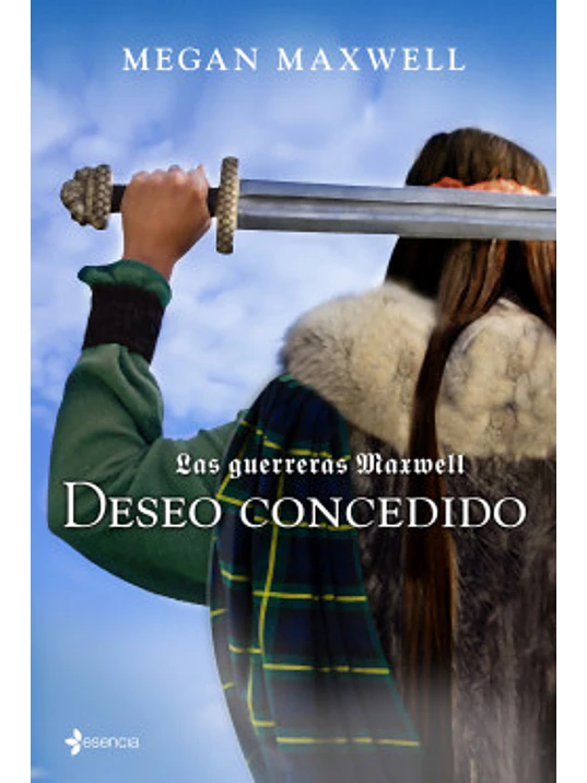 LAS GUERRERAS MAXWELL 1. DESEO CONCEDIDO - ESENCIA 1