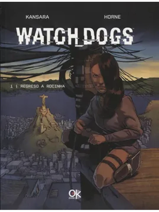 WATCH DOGS 01: REGRESO A ROCINHA - LATINBOOKS 1