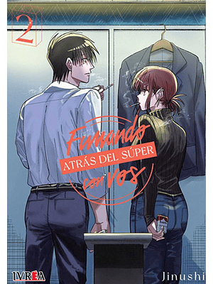 FUMANDO ATRÁS DEL SUPER CON VOS 02 - IVREA ARGENTINA	