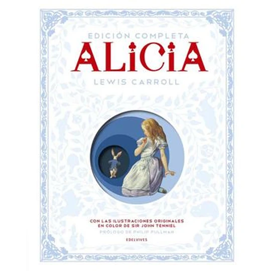 ALICIA. EDICION COMPLETA - EDELVIVES