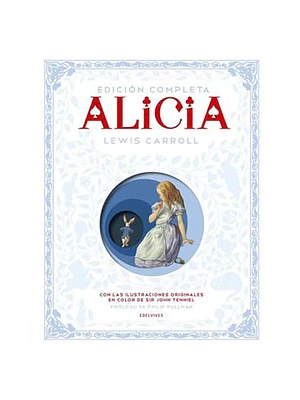 ALICIA. EDICION COMPLETA - EDELVIVES