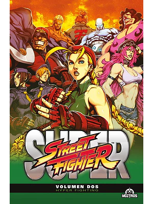 SUPER STREET FIGHTER VOL. 02 - MOZTROS