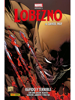 LOBEZNO DE DANIEL WAY 02: RÁPIDO Y TERRIBLE. MARVEL HÉROES - PANINI ESPANA