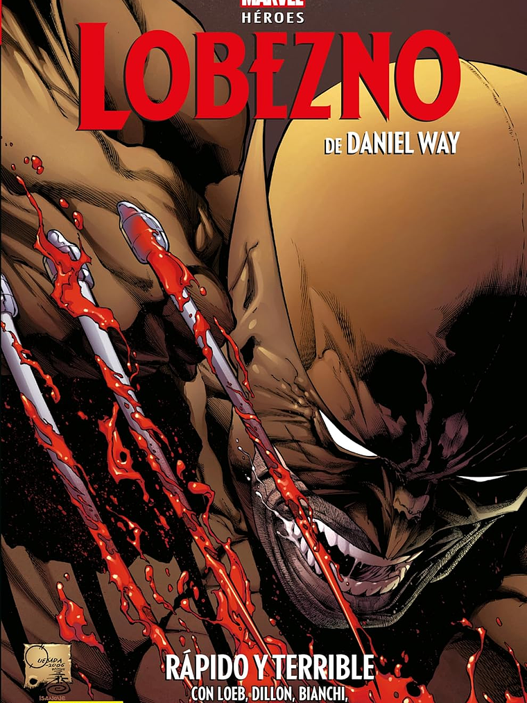 LOBEZNO DE DANIEL WAY 02: RÁPIDO Y TERRIBLE. MARVEL HÉROES - PANINI ESPANA 1