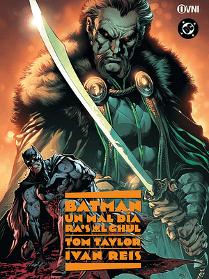 BATMAN - UN MAL DÍA: RA'S AL GHUL - OVNIPRESS