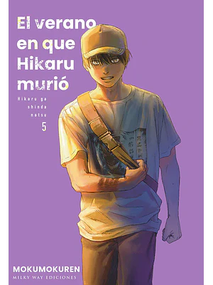 EL VERANO EN QUE HIKARU MURIÓ 05 - MILKY WAY
